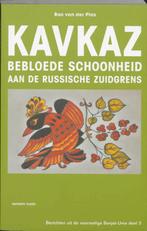 Kavkaz / Berichten uit de voormalige Sovjet-Unie / 3, Boeken, Verzenden, Zo goed als nieuw, B. van der Plas