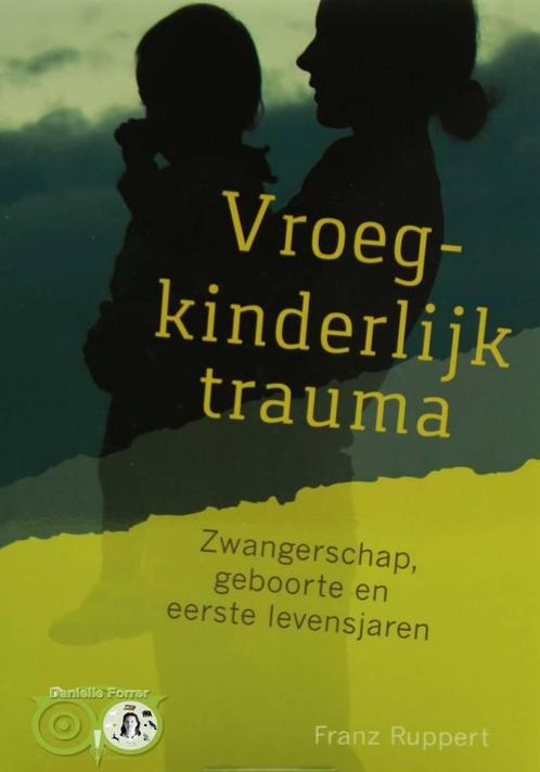 Vroegkinderlijk trauma - Franz Ruppert, Boeken, Overige Boeken, Nieuw, Verzenden