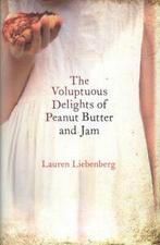 The voluptuous delights of peanut butter and jam by Lauren, Gelezen, Lauren Liebenberg, Verzenden