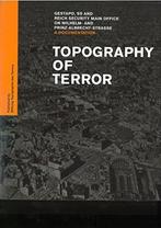 Topography of Terror. Gestapo, SS and Reich Security Main, Boeken, Verzenden, Zo goed als nieuw, Nachama