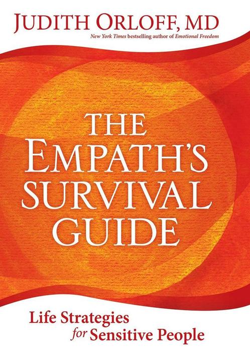 The Empath's Survival Guide - Judith Orloff - 9781622036578, Boeken, Esoterie en Spiritualiteit, Verzenden