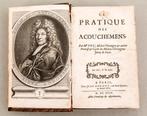 Mr. Peu - La Pratique des Acouchemens - 1694