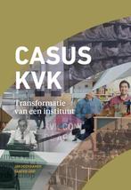 Casus KVK - Transformatie van een instituut 9789076834955, Boeken, Gelezen, Jan Hoogkamer, Sander Grip, Verzenden