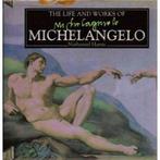 The life and works of Michel Angelo 9780752511948, Gelezen, Nathaniel Harris, Verzenden