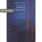 De Verhelderende Kracht van de Chinese Astrologie, Boeken, Verzenden, Gelezen, Erika Sauer