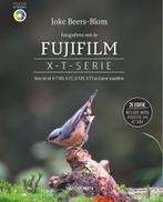Fotograferen met de Fujifilm X-T-serie / Focus op fotografie, Verzenden, Gelezen, Joke Beers-Blom