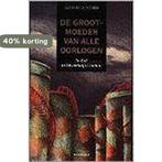 De grootmoeder van alle oorlogen 9789002204548 G. Jaeken, Verzenden, Zo goed als nieuw, G. Jaeken