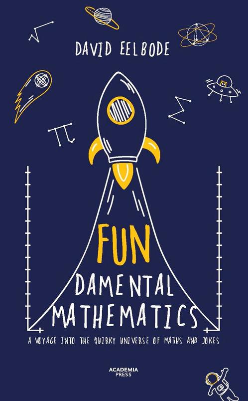FUNdamental Mathematics 9789401462617 David Eelbode, Boeken, Wetenschap, Zo goed als nieuw, Verzenden