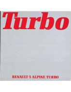 1982 RENAULT 5 ALPINE TURBO BROCHURE NEDERLANDS, Nieuw, Renault, Author