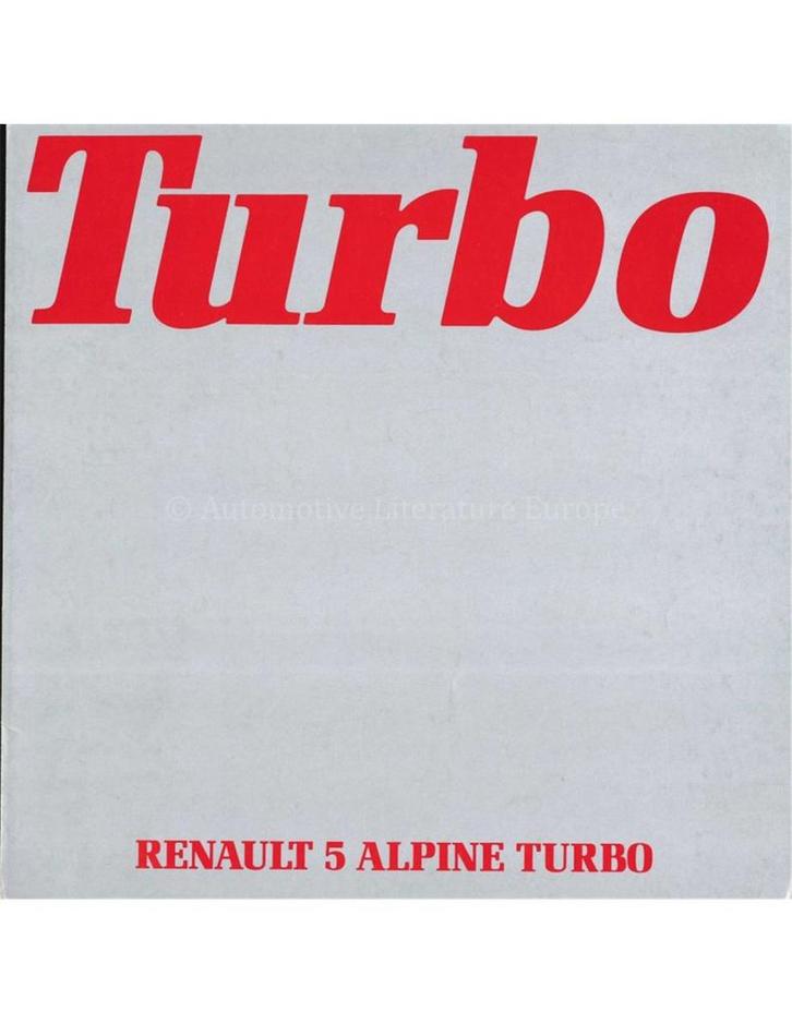 1982 RENAULT 5 ALPINE TURBO BROCHURE NEDERLANDS, Boeken, Auto's | Folders en Tijdschriften, Renault