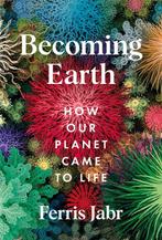 9781529038156 Becoming Earth Ferris Jabr, Verzenden, Nieuw, Ferris Jabr