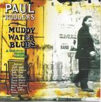 cd - Paul Rodgers - Muddy Water Blues - A Tribute To Mudd..., Verzenden, Zo goed als nieuw