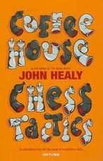 Coffeehouse Chess Tactics 9789056913281 J. Healy, Verzenden, Zo goed als nieuw, J. Healy