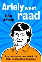 Ariely weet raad 9789491845642 Dan Ariely, Verzenden, Zo goed als nieuw, Dan Ariely