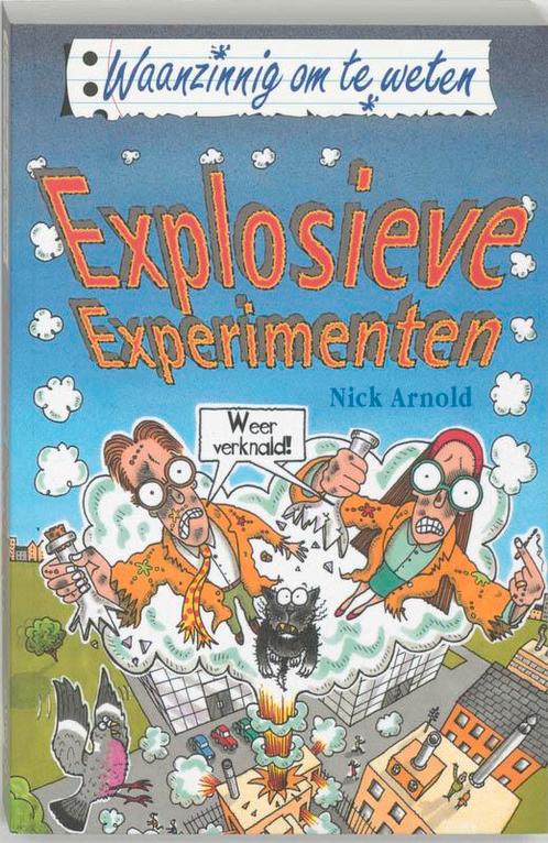 Explosieve experimenten / Waanzinnig om te weten N. Arnold, Boeken, Overige Boeken, Gelezen, Verzenden