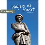Volgens de Kunst 9789048442584 Miranda Keuter, Boeken, Verzenden, Gelezen, Miranda Keuter