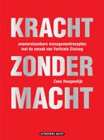 Kracht zonder macht 9789077983249 C.J. Hoogendijk, Verzenden, Zo goed als nieuw, C.J. Hoogendijk