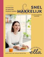 Snel & makkelijk / Deliciously Ella 9789021579870 Ella Mills, Boeken, Verzenden, Zo goed als nieuw, Ella Mills