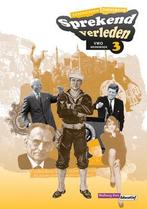 VWO 3 / Sprekend verleden Werkboek VWO 3 / Werkboek, Verzenden, Gelezen, Conny Bastiaans