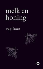 Melk en honing 9789083335865 Rupi Kaur, Verzenden, Zo goed als nieuw, Rupi Kaur
