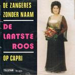 vinyl single 7 inch - De Zangeres Zonder Naam - De Laatst..., Verzenden, Zo goed als nieuw