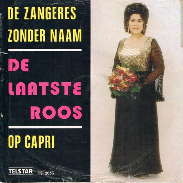 vinyl single 7 inch - De Zangeres Zonder Naam - De Laatst..., Cd's en Dvd's, Vinyl Singles, Zo goed als nieuw, Verzenden