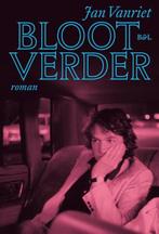Bloot verder | 9789463939966 | Jan Vanriet, Boeken, Zo goed als nieuw, Jan Vanriet