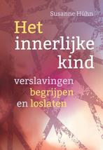 9789460151903 Het innerlijke kind - Verslavingen begrijpe..., Boeken, Susanne Huhn, Nieuw, Verzenden