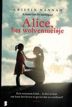 Alice, het Wolvenmeisje - Paperback 9789022580325, Verzenden, Gelezen, Kristin Hannah