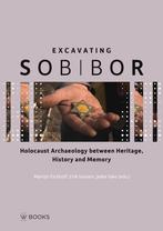 Excavating Sobibor 9789462586185 Martijn Eickhof, Boeken, Verzenden, Zo goed als nieuw, Martijn Eickhof