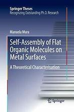 Self-Assembly of Flat Organic Molecules on Meta. Mura,, Manuela Mura, Zo goed als nieuw, Verzenden