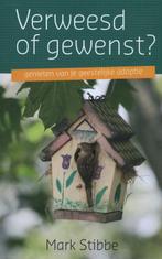 Verweesd of gewenst? 9789077992265 Mark Stibbe, Verzenden, Zo goed als nieuw, Mark Stibbe