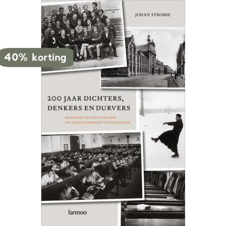 200 Jaar Dichters, Denkers En Durvers 9789020967630, Boeken, Geschiedenis | Wereld, Gelezen, Verzenden