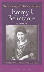 Emmy J. Belinfante 1875-1944 9789050184632 Joost Divendal, Verzenden, Gelezen, Joost Divendal