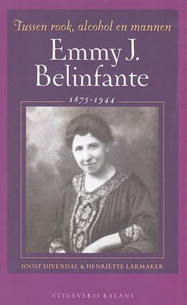 Emmy J. Belinfante 1875-1944 9789050184632 Joost Divendal, Boeken, Geschiedenis | Wereld, Gelezen, Verzenden