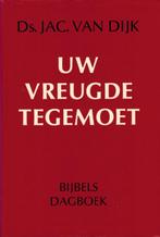 Dijk, Jac. van-Uw vreugde tegemoet, Verzenden, Gelezen