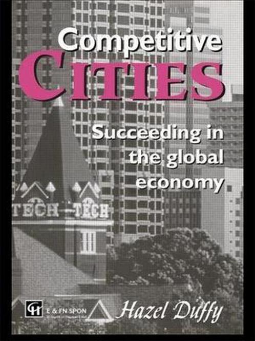 Competitive Cities 9780419198406 Hazel Duffy, Boeken, Overige Boeken, Gelezen, Verzenden