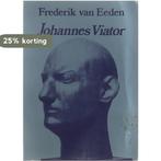 Johannes Viator 9789063250553 Ed van Eeden, Verzenden, Gelezen, Ed van Eeden