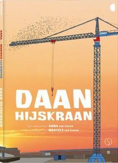 Daan Hijskraan 9789493228696 Anna van Diepen, Boeken, Kinderboeken | Jeugd | 13 jaar en ouder, Gelezen, Verzenden