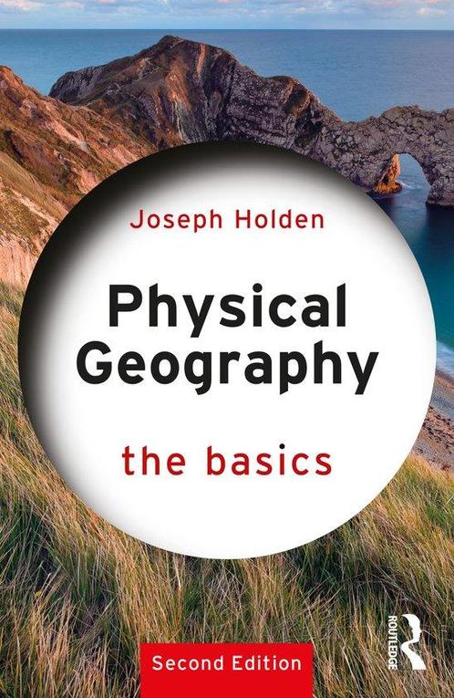 9780367644086 The Basics- Physical Geography: The Basics, Boeken, Studieboeken en Cursussen, Nieuw, Verzenden