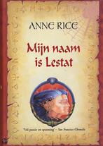 Mijn naam is Lestat - Anne Rice - 9789022539477 - Hardcover, Boeken, Fantasy, Verzenden, Nieuw