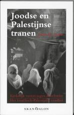 Joodse en Palestijnse tranen 9789076564982 Johan M. Snoek, Boeken, Godsdienst en Theologie, Verzenden, Zo goed als nieuw, Johan M. Snoek