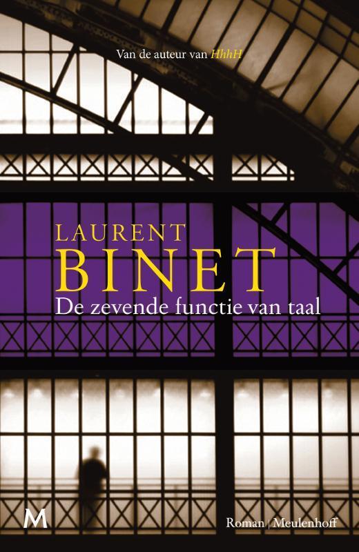 De zevende functie van taal 9789029092029 Laurent Binet, Boeken, Romans, Zo goed als nieuw, Verzenden