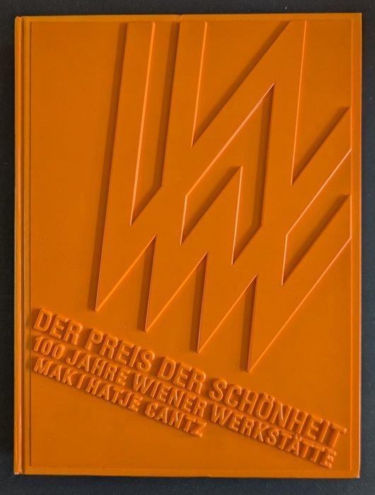 Verscheidene auteurs - 100 Jahre Wiener Werkstätte - Der, Antiek en Kunst, Kunst | Designobjecten