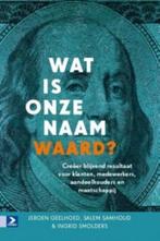 9789058754875 Wat is onze naam waard? | Tweedehands, Verzenden, Zo goed als nieuw, Jeroen Geelhoed