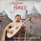 vinyl single 7 inch - Marc Winter - Floris V, Verzenden, Zo goed als nieuw