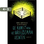 De kunst van het vreedzaam vechten 9789047702191, Verzenden, Zo goed als nieuw, Hans Achterhuis