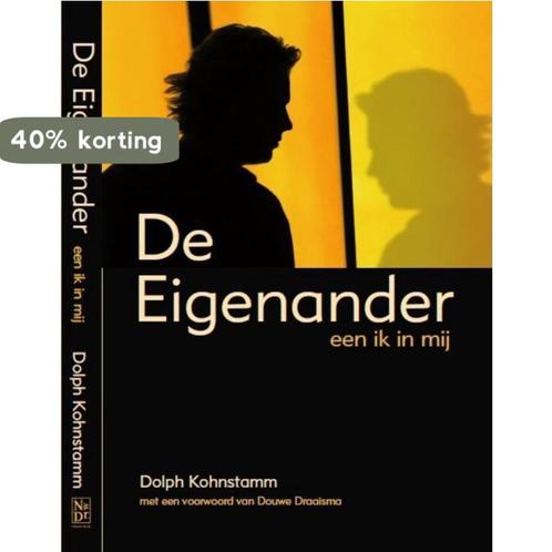 De Eigenander 9789492020130 Dolph Kohnstamm, Boeken, Psychologie, Zo goed als nieuw, Verzenden