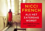 Als het zaterdag wordt / Frieda Klein / 6 9789049804541, Verzenden, Gelezen, Nicci French