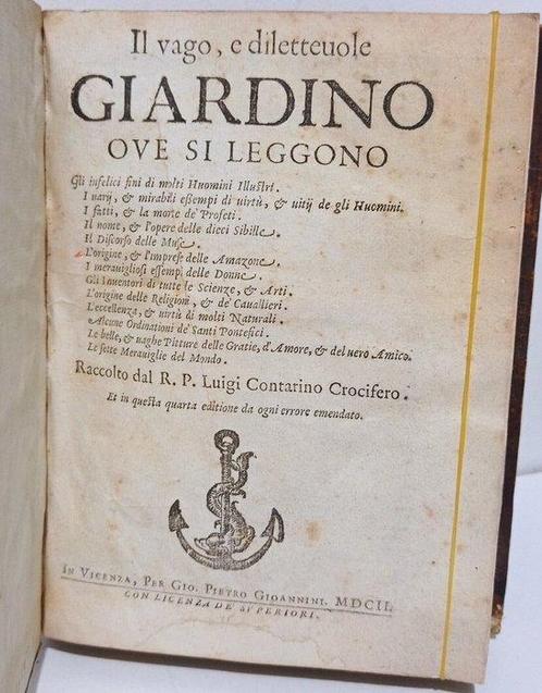 Luigi Contarini - Il vago, e dilettevole giardino,.../, Antiek en Kunst, Antiek | Boeken en Bijbels